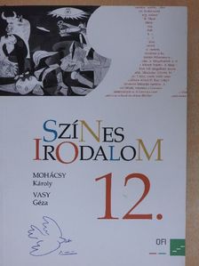 Mohácsy Károly - Színes irodalom 12. [antikvár]