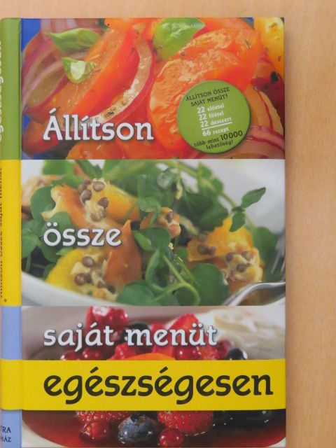 Állítson össze saját menüt egészségesen [antikvár]