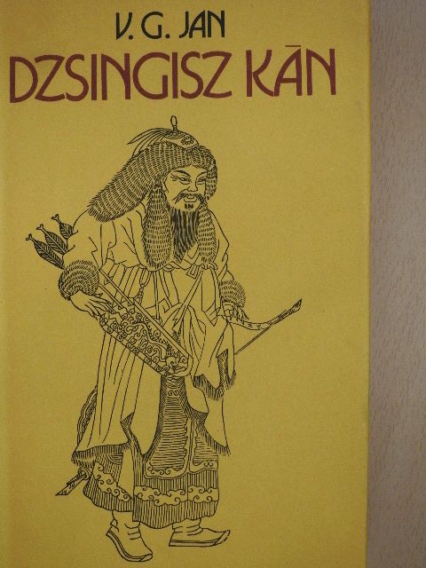 V. G. Jan - Dzsingisz kán [antikvár]