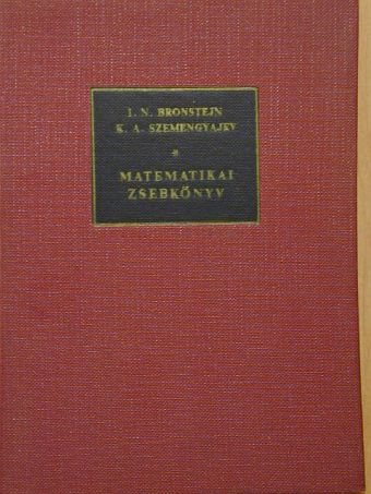 I. N. Bronstejn - Matematikai zsebkönyv [antikvár]
