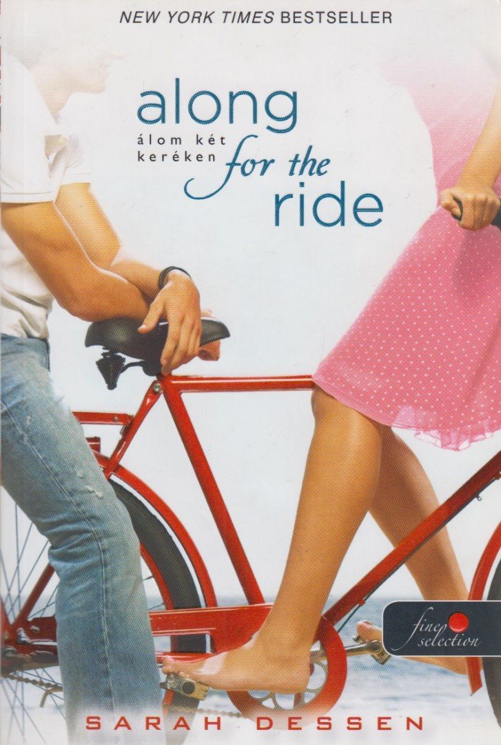 Sarah Dessen - Along for the Ride - Álom két keréken [antikvár]