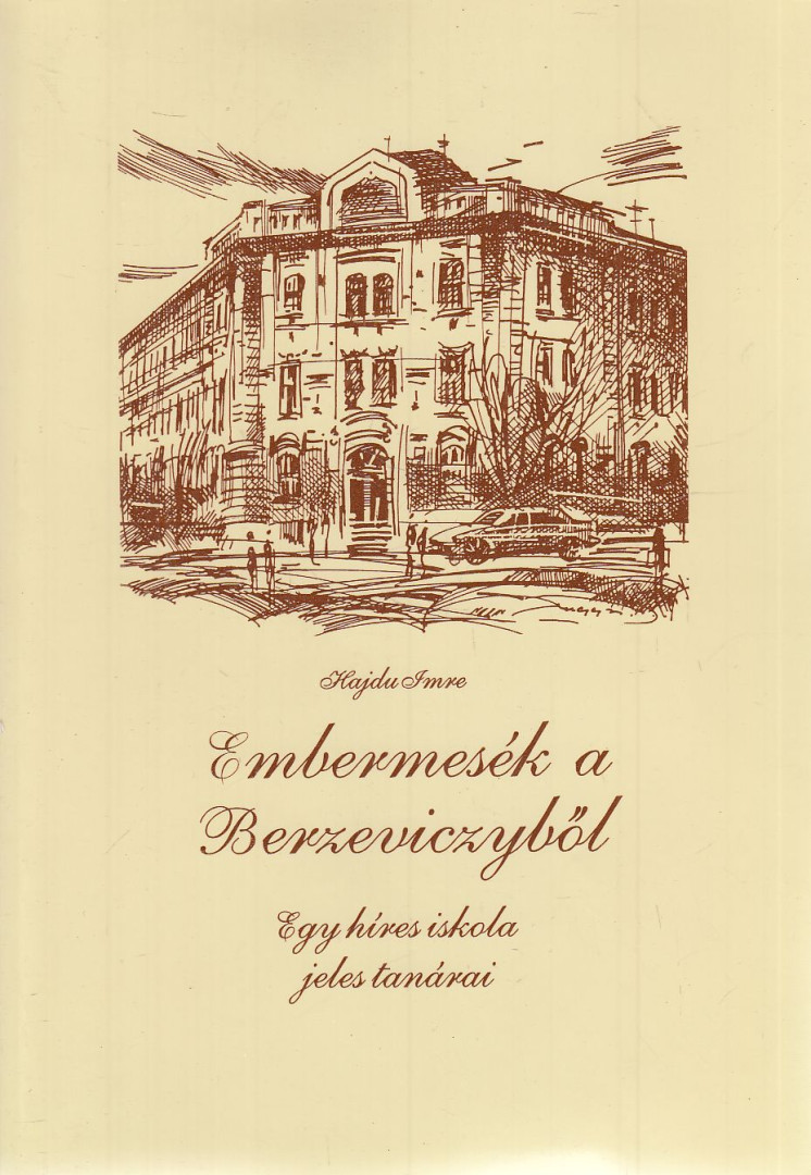 Hajdu Imre - Embermesék a Berzeviczyből [antikvár]