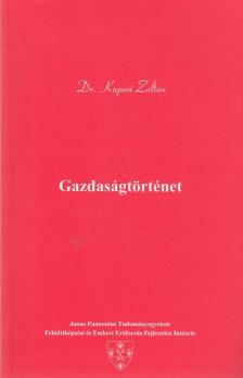 Dr. Kaposi Zoltán - Gazdaságtörténet [antikvár]