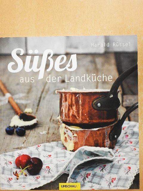 Harald Rüssel - Süßes aus der Landküche [antikvár]
