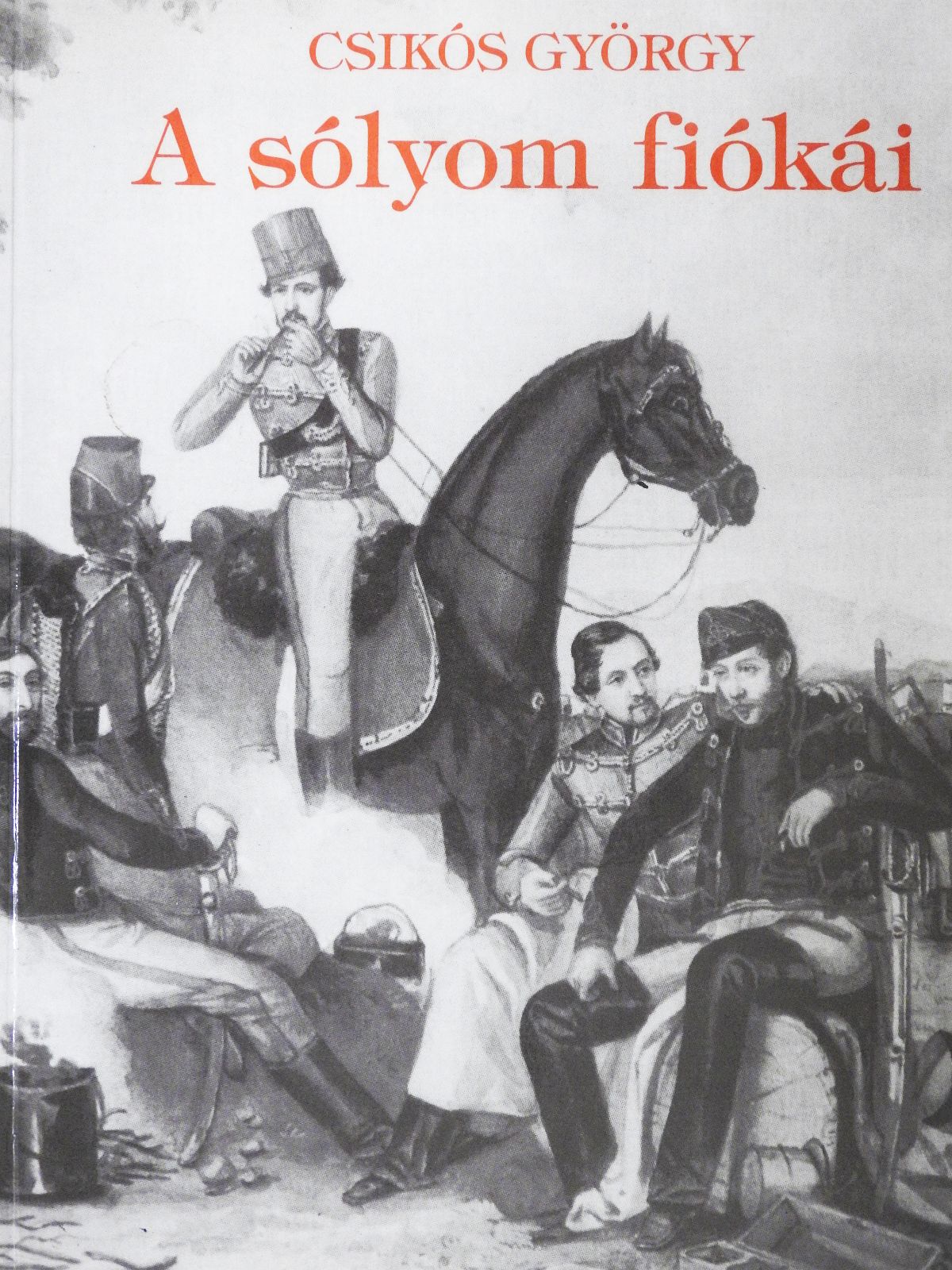 Csikós György - A sólyom fiókái (dedikált példány) [antikvár]