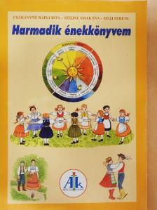 Csákányné Rápli Rita - Harmadik énekkönyvem [antikvár]