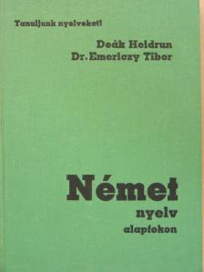 Deák Heidrun - Német nyelv alapfokon [antikvár]