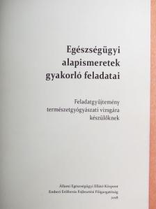 Egészségügyi alapismeretek gyakorló feladatai [antikvár]