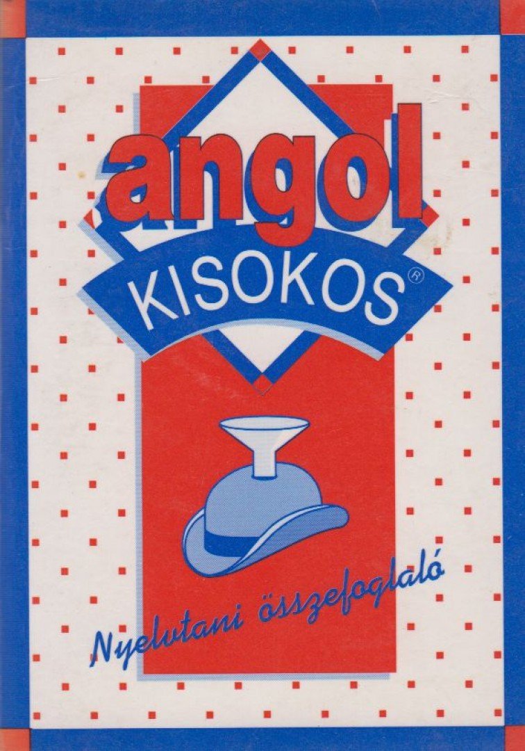 Baranyay Márta (szerk.) - Angol kisokos - Nyelvtani összefoglaló [antikvár]