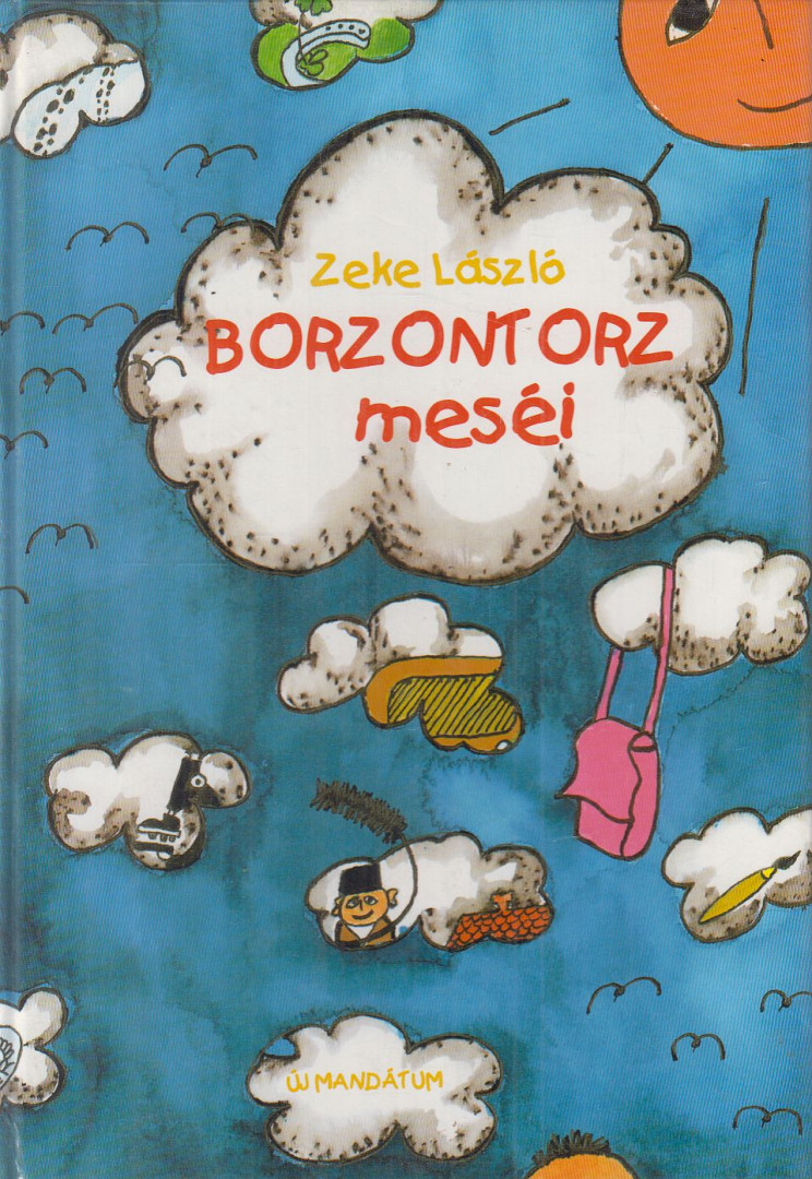 Zeke László - Borzontorz meséi [antikvár]