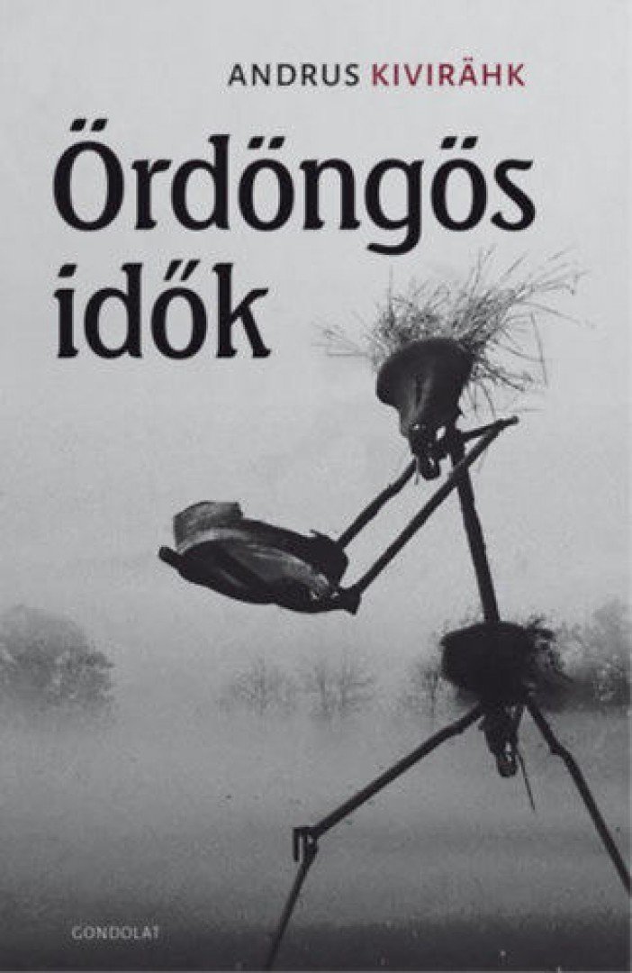 Andrus Kivirähk - Ördöngös idők [antikvár]