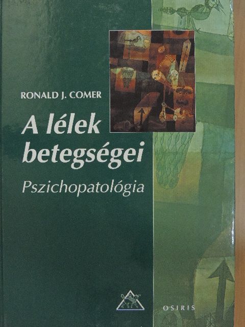 Ronald J. Comer - A lélek betegségei [antikvár]