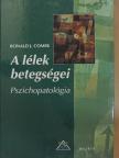 Ronald J. Comer - A lélek betegségei [antikvár]