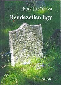 Jana Juráòová - Rendezetlen ügy
