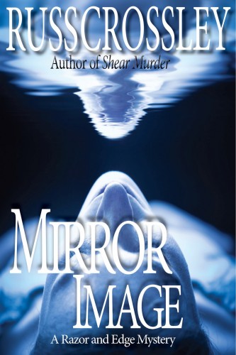 Crossley Russ - Mirror Image - A Razor and Edge Mystery [eKönyv: epub, mobi]