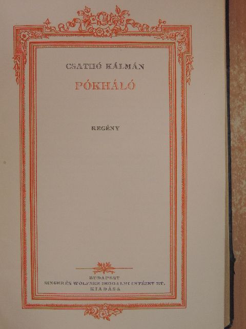 Csathó Kálmán - Pókháló/Ibolyka [antikvár]