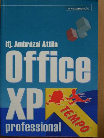 Ifj. Ambrózai Attila - Office Xp professional [antikvár]