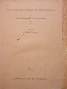 Dr. Arany Sándor - Munkavédelmi útmutató II. [antikvár]