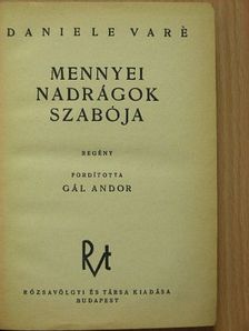 Daniele Varé - Mennyei nadrágok szabója [antikvár]