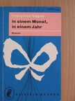 Francoise Sagan - In einem Monat, in einem Jahr [antikvár]