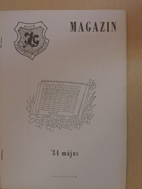 Barta Anikó - József Attila Gimnázium Magazin 1984. május [antikvár]