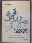 Dezső L. - Magyar hazám [antikvár]