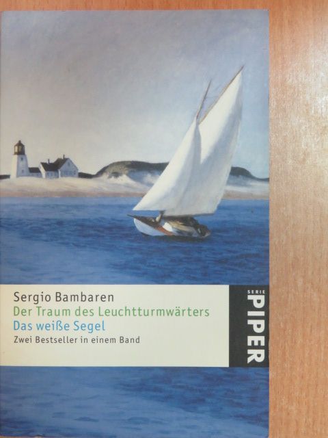 Sergio Bambaren - Der Traum des Leuchtturmwärters/Das weiße Segel [antikvár]