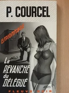Pierre Courcel - La revanche du delegue [antikvár]
