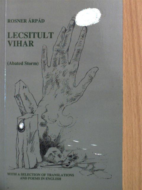 Rosner Árpád - Lecsitult vihar [antikvár]