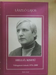 László Lajos - Helló, kisfiú [antikvár]