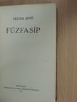 Heltai Jenő - Fűzfasíp [antikvár]