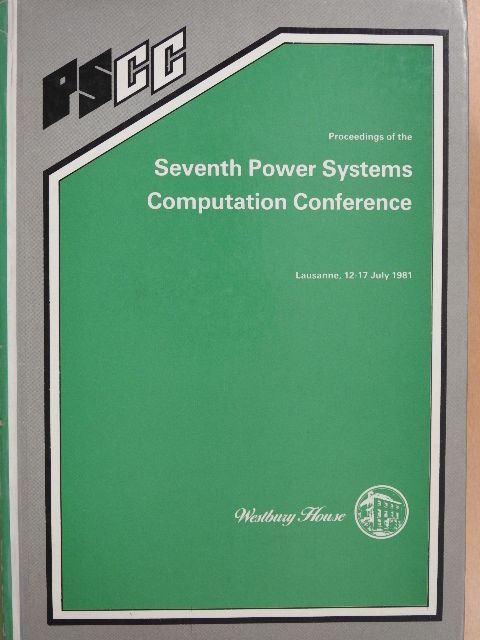 E. Giampieri - Proceedings of the Seventh Power Systems Computation Conference [antikvár]