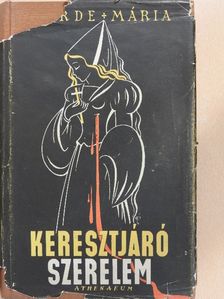 Berde Mária - Keresztjáró szerelem [antikvár]