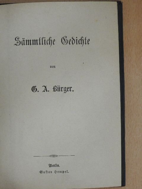 G. A. Bürger - Sämmtliche Gedichte von G. A. Bürger (gótbetűs) [antikvár]