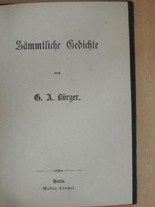 G. A. Bürger - Sämmtliche Gedichte von G. A. Bürger (gótbetűs) [antikvár]