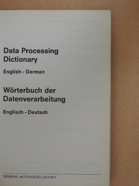 Data Processing Dictionary/Wörterbuch der Datenverarbeitung [antikvár]