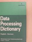 Data Processing Dictionary/Wörterbuch der Datenverarbeitung [antikvár]