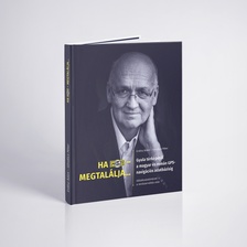 Dr. Erdész Ádám - Ha HISZI - megtalálja...