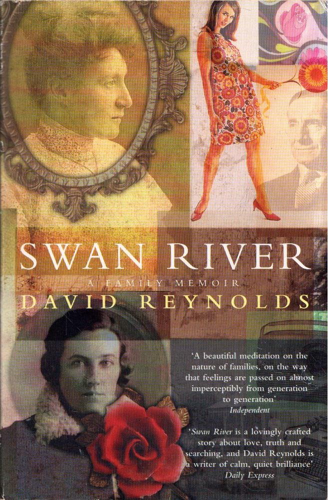 David Reynolds - Swan River: A Famili Memoir [antikvár]