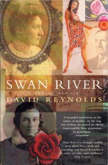 David Reynolds - Swan River: A Famili Memoir [antikvár]