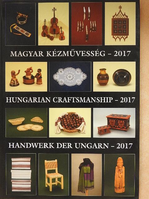 Magyar kézművesség - 2017 [antikvár]