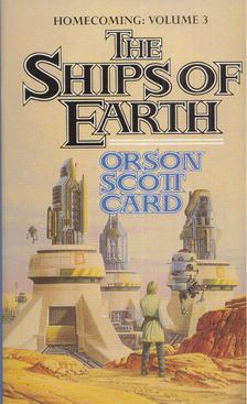 Orson Scott Card - The Ships of Earth [antikvár]