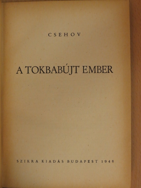 Csehov - A tokbabújt ember [antikvár]
