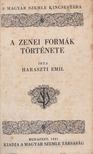 Haraszti Emil, Ifj. Erdélyi Sándor, Ligeti Lajos, Rapaics Raymund - A zenei formák története / A szén / Kína / A növény felfedezése [antikvár]