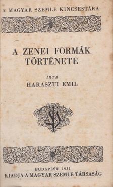 Haraszti Emil, Ifj. Erdélyi Sándor, Ligeti Lajos, Rapaics Raymund - A zenei formák története / A szén / Kína / A növény felfedezése [antikvár]