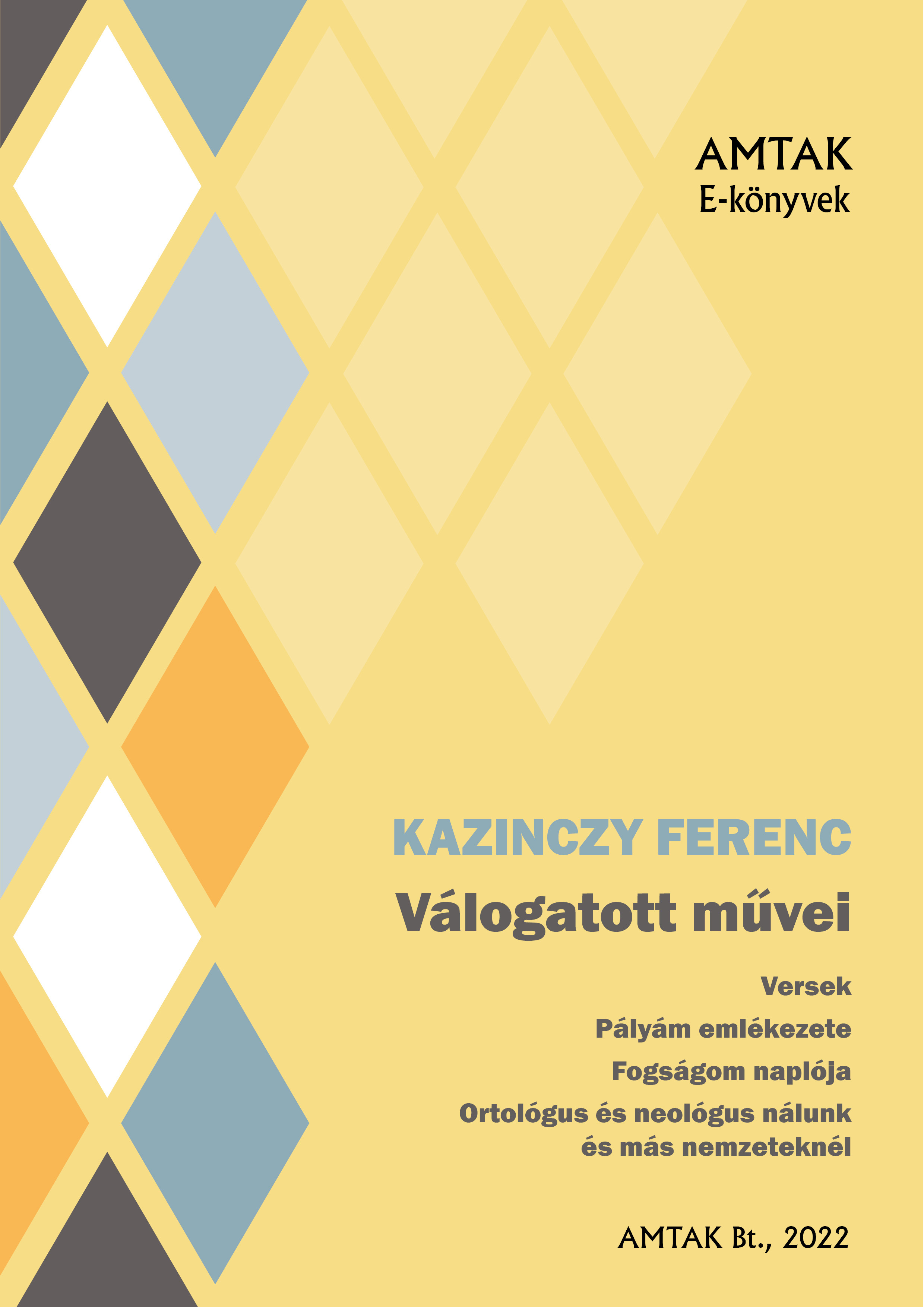 Kazinczy Ferenc - Kazinczy Ferenc válogatott művei [eKönyv: epub, mobi]