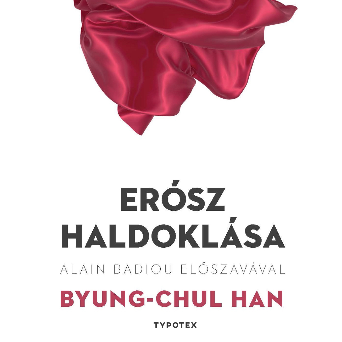 Byung-Chul Han - Erósz haldoklása [eHangoskönyv]