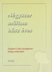 Szádvári Lídia - Négyszer múltam húsz éves [antikvár]