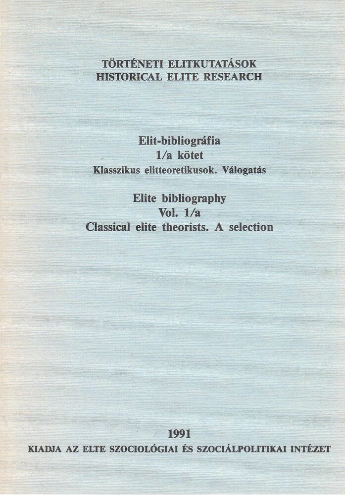 Hornyánszky Károlyné - Elit-bibliográfia 1/a kötet [antikvár]