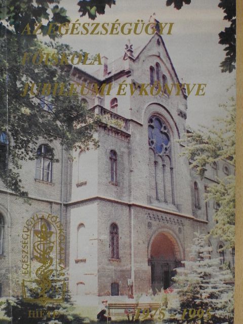 Dr. Károlyi György - Az Egészségügyi Főiskola jubileumi évkönyve 1975-1995 [antikvár]